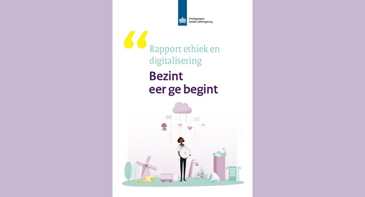 Bericht Rapport ethiek en digitalisering: Bezint eer ge begint mei 2021 bekijken